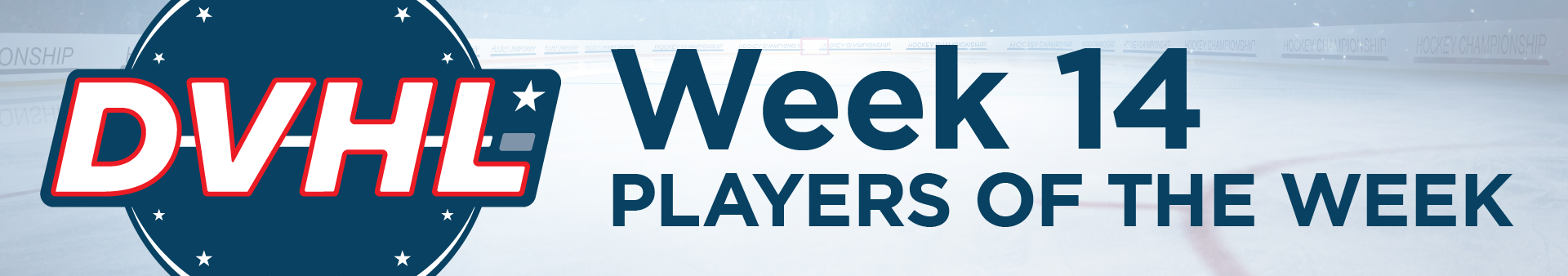 DVHL heads—players of the week 14