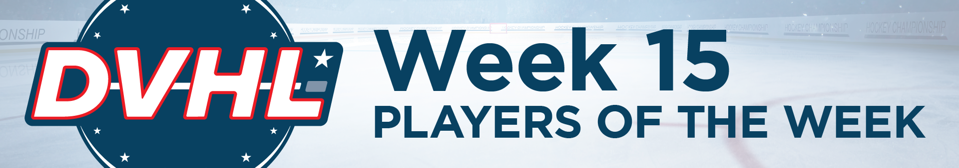 DVHL heads—players of the week 15